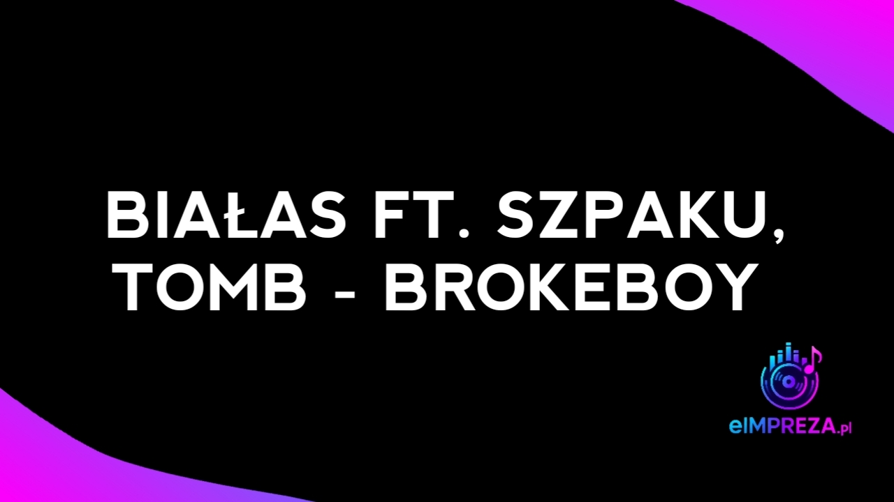 Brokeboy – czyli nowy singiel od Białasa, Szpaka i Tomba
